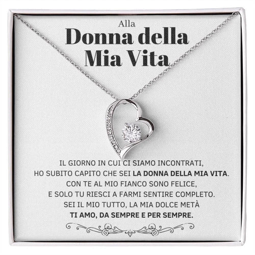 Collana Cuore Forever - Alla Donna della Mia Vita in confezione regalo